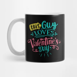 This Guy Loves Valentines Day Mug